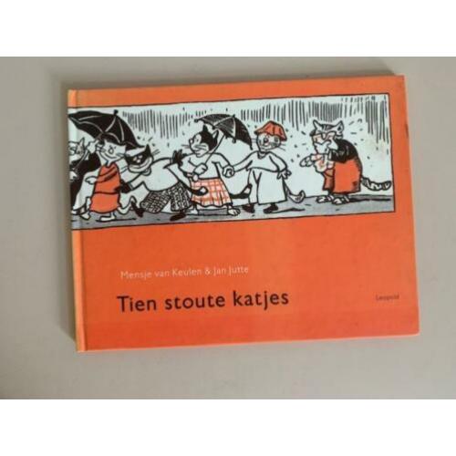 Tien stoute katjes. Mensje van keulen / Jan Jutte.