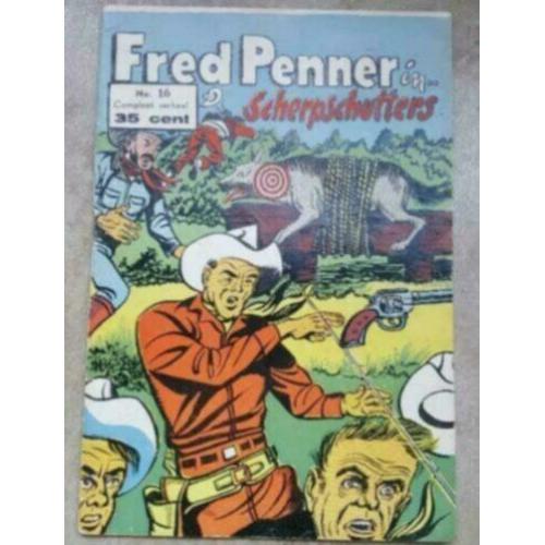 616. Antiek Strip Comic 1955 Scherpschutters Fred Penner