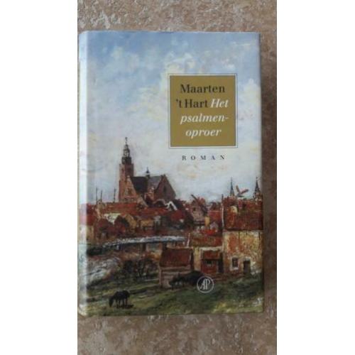 Het Psalmen oproer, Maarten 't Hart