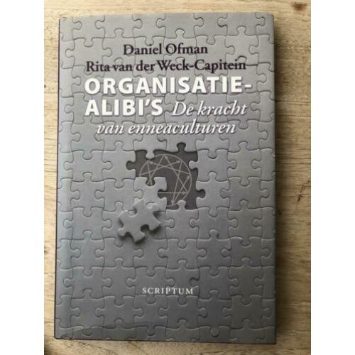 Organisatie-alibi’s – Daniel Ofman/Rita van der Weck-Capitei
