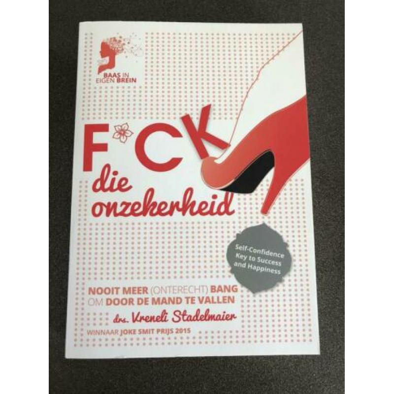 F*ck die onzekerheid, gesigneerd