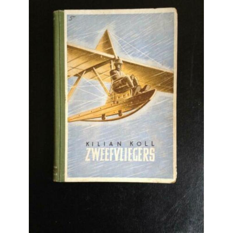 Kilian Koll - Zweefvliegers - Uitgeverij Westland (NSB) 1942