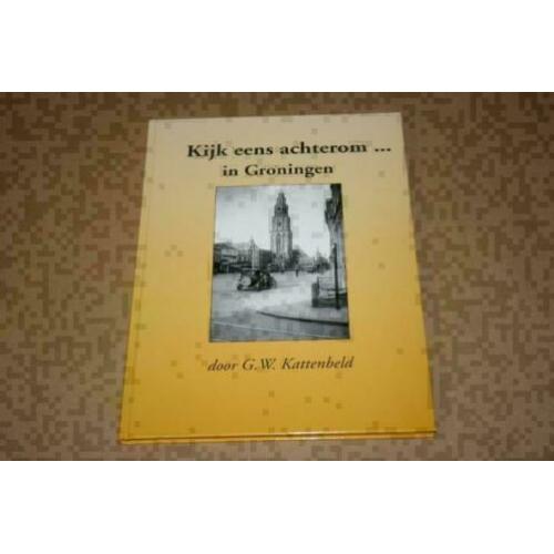 Kijk eens achterom...in Groningen !!