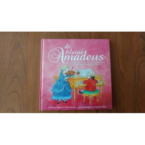 Marianne Busser, Ron Schröder, Dagmar Stam De kleine Amadeus