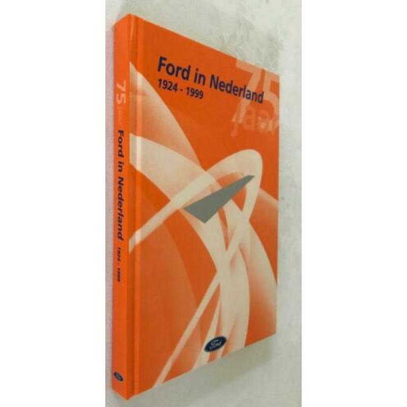 Ford in Nederland 1924 - 1999