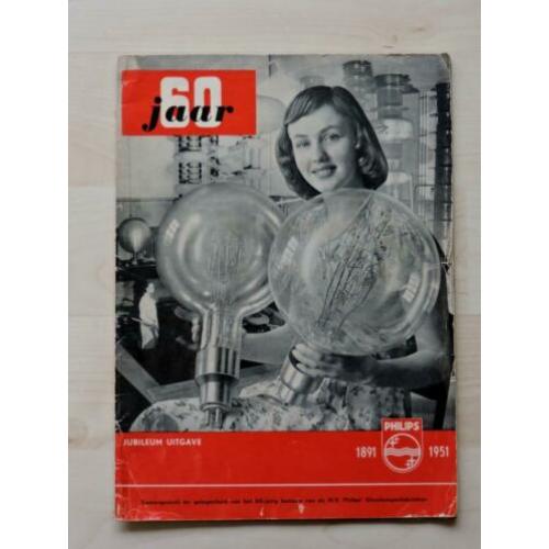 Philips 60 Jaar - 1891-1951 - Jubileum Blad
