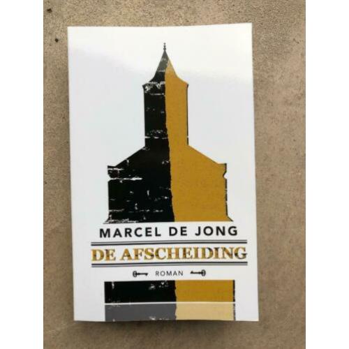 Marcel de Jong Literaire Roman DE AFSCHEIDING 13978905452361