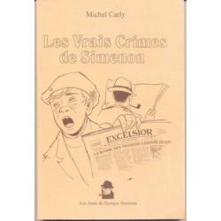 Michel Carly == Les vrais crimes de Simenon