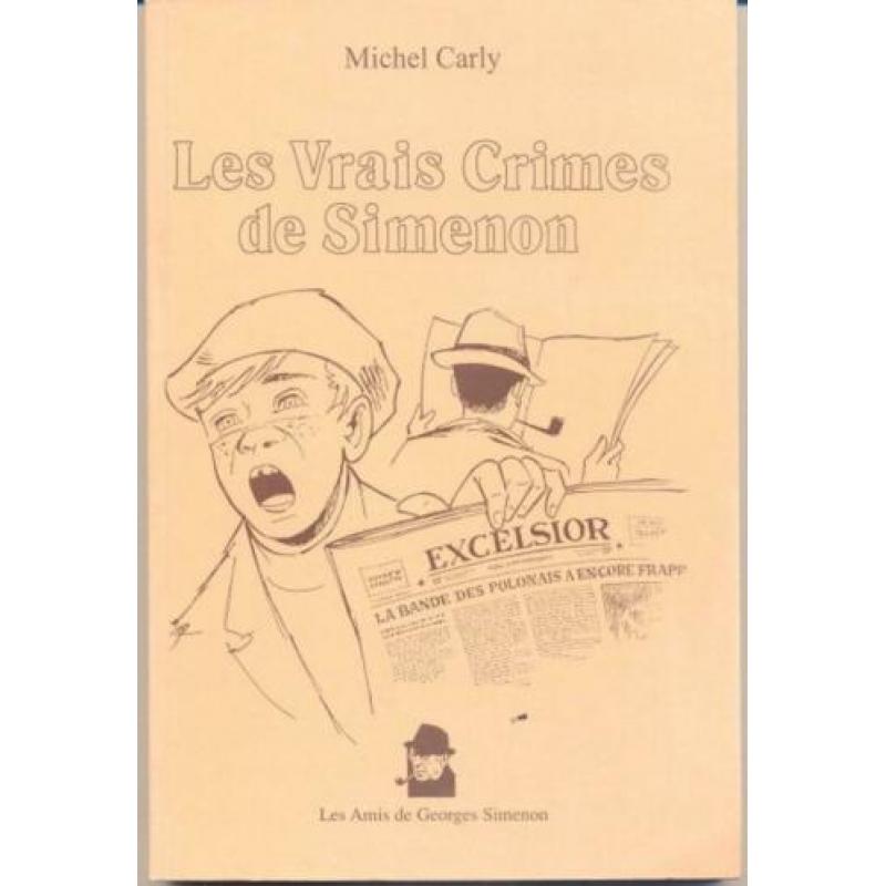 Michel Carly == Les vrais crimes de Simenon