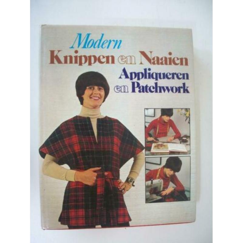 Modern Knippen en Naaien - Appliqueren en Patchwork - zgan