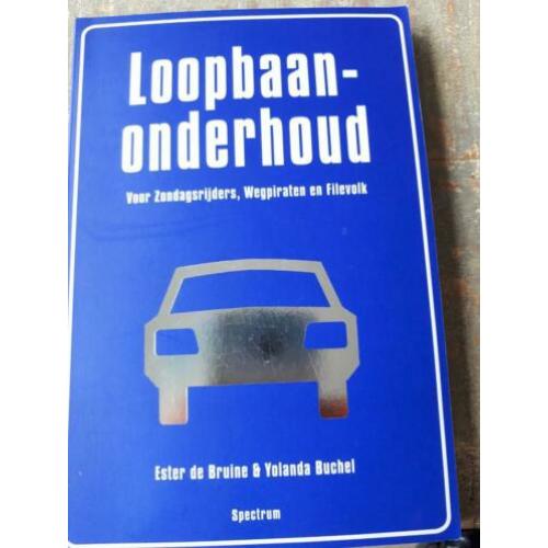 Loopbaan- onderhoud voor zondagsrijders, wegpiraten en file