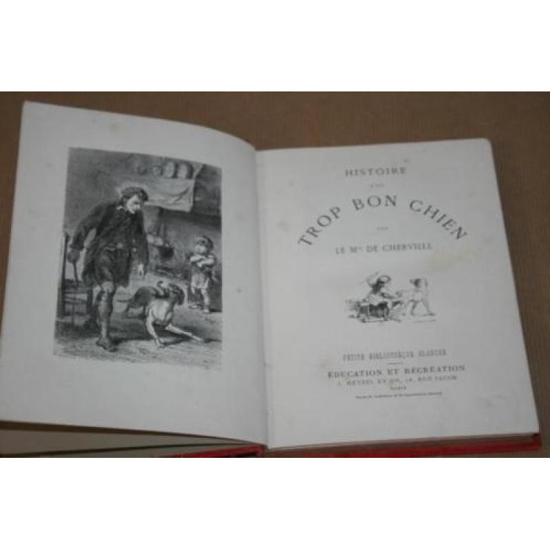Histoire d'un Trop Bon Chien - de Cherville - 1884 !!