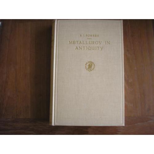 Archeologie. R.J. Forbes: Metallurgy in Antiquiety. Uitg.