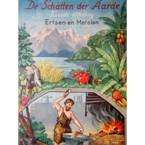 1930 Niemeijer Plaatjesboek~Schatten der Aarde~Ertsen Metale