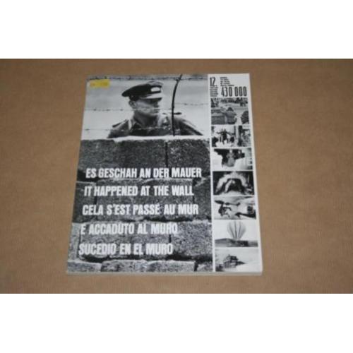 Es geschah an der Mauer - Over vluchtpogingen Berlijnse Muur