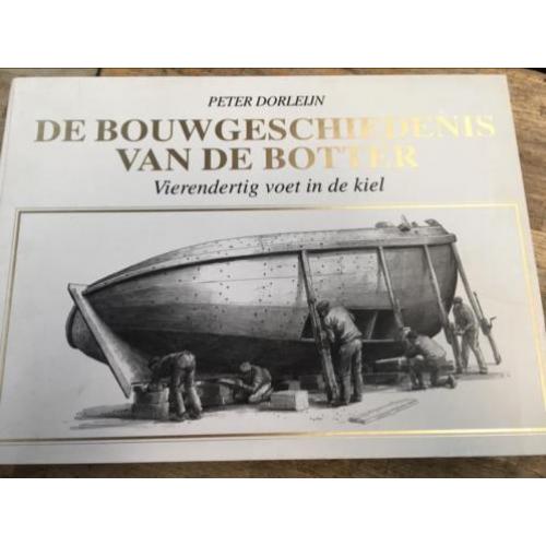 De Bouwgeschiedenis van de Botter - Peter Dorleijn