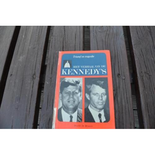 Het verhaal van de Kennedy's. Triomf en tragedie.